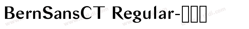 BernSansCT Regular字体转换 BernSansCT Regular字体转换